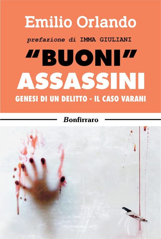 Buoni assassini. Libro Emilio Orlando-2