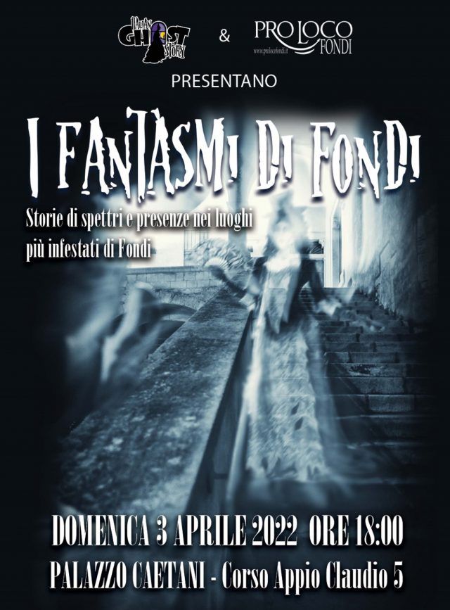 I Fantasmi di Fondi locandina presentazione libro 3 aprile 2022