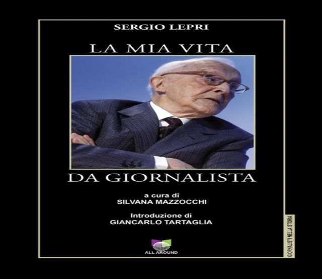 m_copertina la mia vita da giornalista di sergio lepri