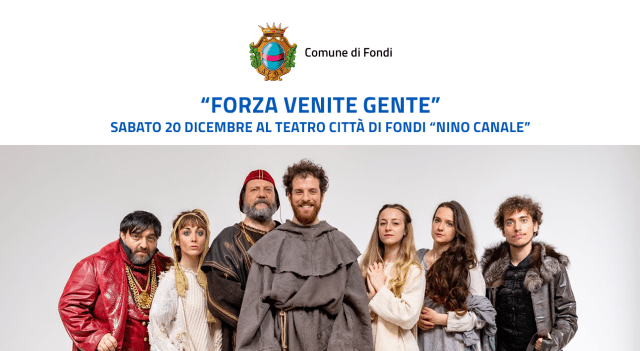 FONDI-teatro Forza venite gente